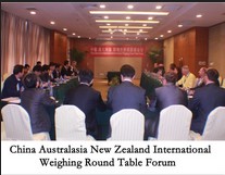 China Australasia New Zealand International Weighing Round Table Forum